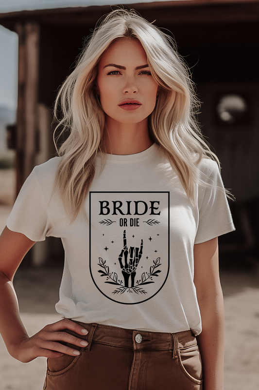 Bride or Die White Shirt