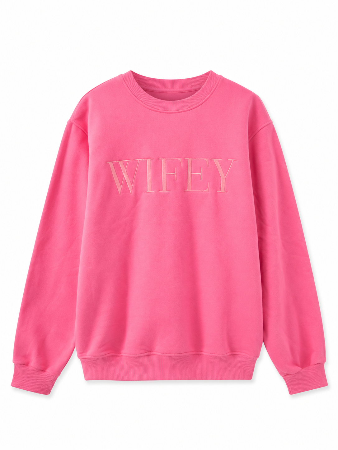 WIFEY Embroidered Sweatshirt