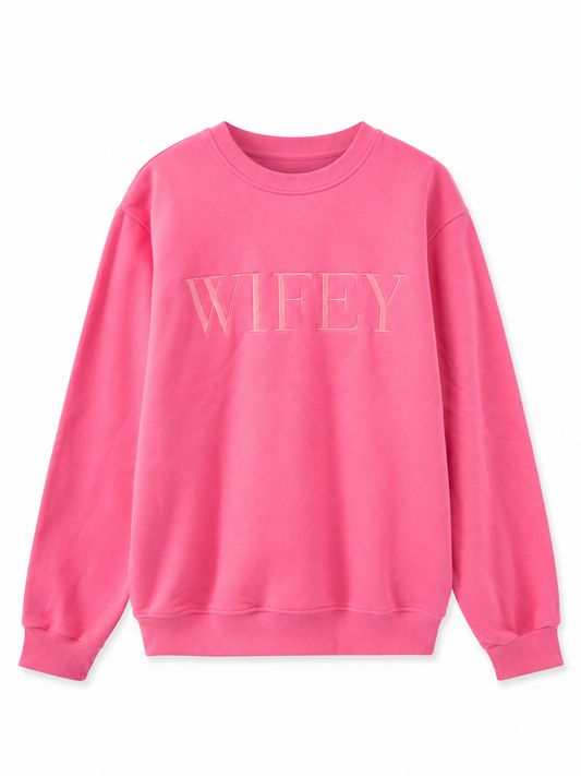 WIFEY Embroidered Sweatshirt