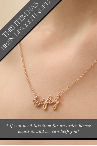 Wifey Necklace (DISCONTINUED)